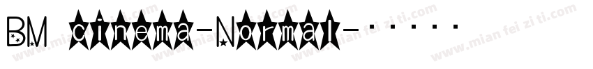 BM cinema-Normal字体转换